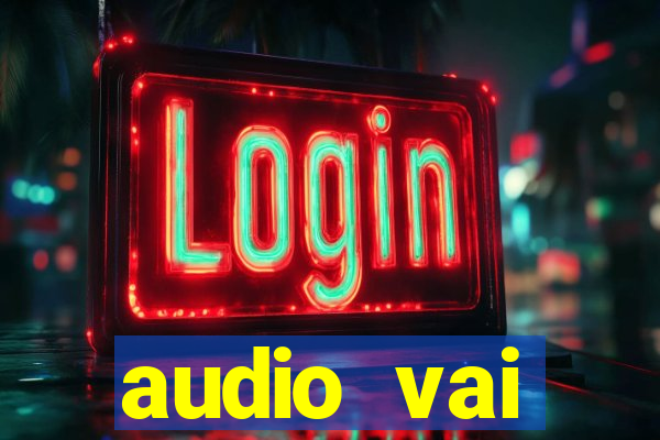 audio vai corinthians whatsapp